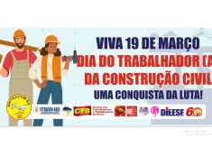 Viva 19 de Março: Dia do Trabalhador (a) da Construção Civil