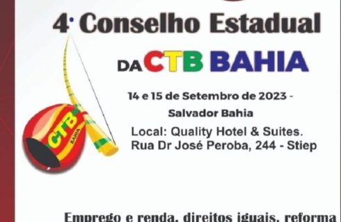 CTB Bahia realiza o 4º Conselho Estadual nos dias 14 e 15