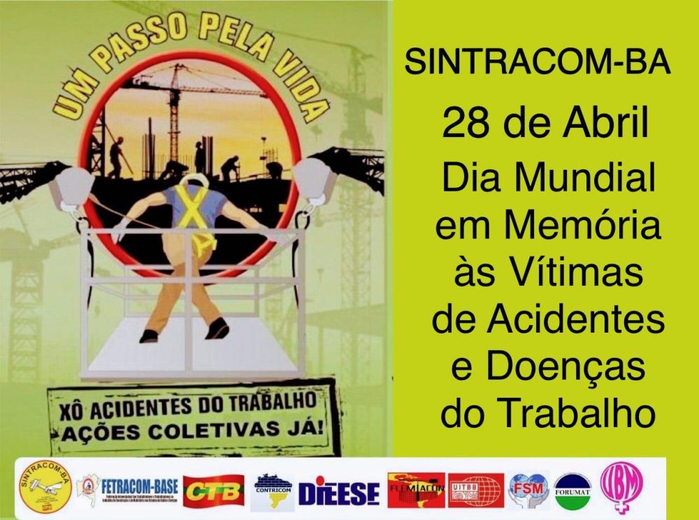 28 de Abril: Dia Mundial em Memória às Vítimas de Acidentes e Doenças no Trabalho