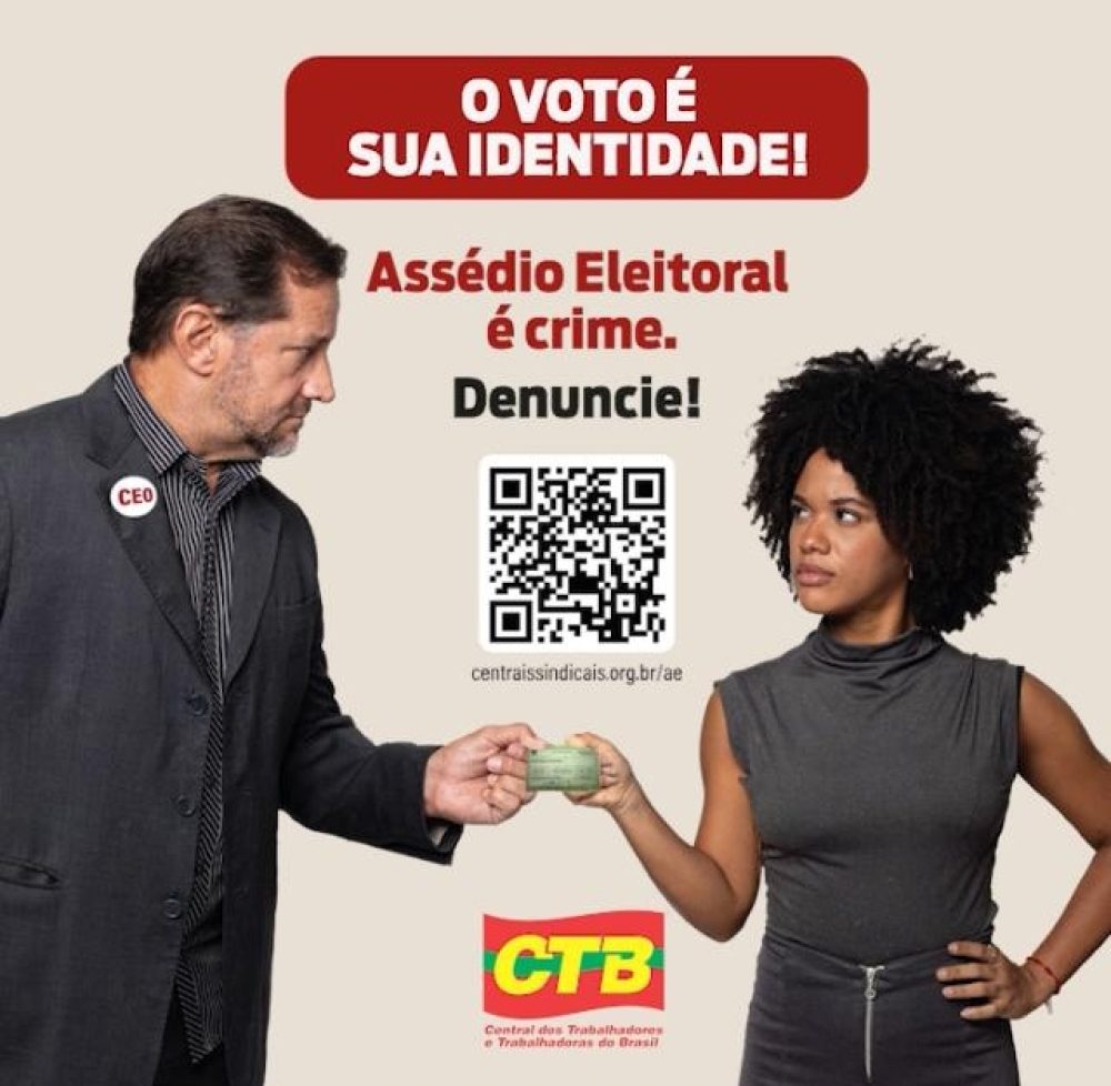 Veja o vídeo da campanha da CTB contra o assédio eleitoral