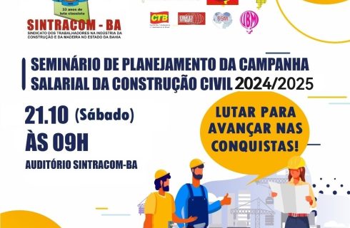 Campanha Salarial 2024 / 2025: Seminário de Planejamento, 21/10, 9h. Participe!
