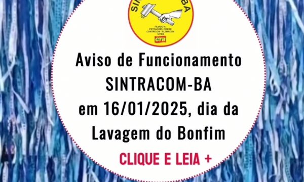 SINTRACOM-BA não terá expediente dia 16/01