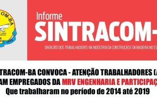 Resultado da Assembleia: Atenção trabalhadores (as) que foram empregados da MRV Engenharia e Participações de 2014 até 2019