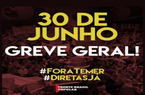 Greve Geral dia 30/06: Vamos parar o Brasil contra o fim da CLT e da aposentadoria