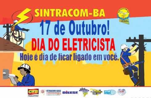 Viva 17 de Outubro, Dia do Eletricista!