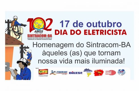 Domingo, 17 de Outubro: Viva o Dia do Eletricista!