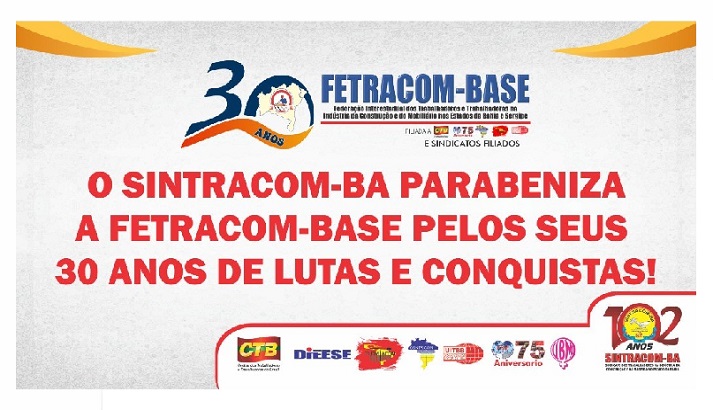 VIVA OS 30 ANOS DA FETRACOM-BASE!