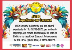 Aviso de Funcionamento do SINTRACOM-BA no período de Carnaval