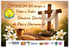 Desejamos uma Semana Santa de Paz, Harmonia e União