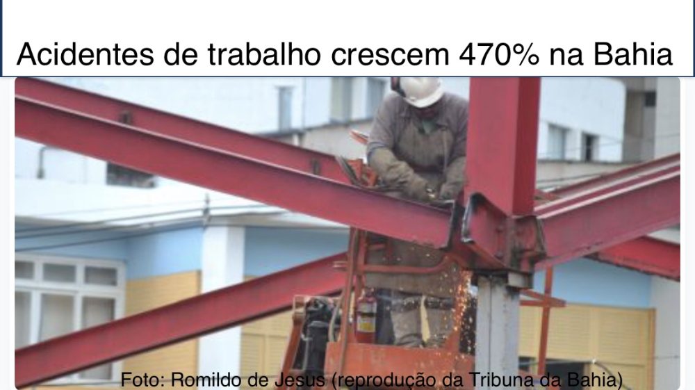 A construção é o ramo de atividade mais vulnerável para acidentes de trabalho na Bahia