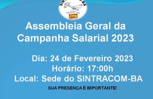 Campanha Salarial: 24/02, às 17h, tem Assembleia Geral. Participe!