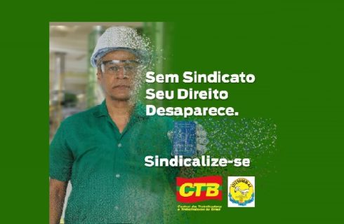 Campanha de Sindicalização: Sem Sindicato Seu Direito Desaparece