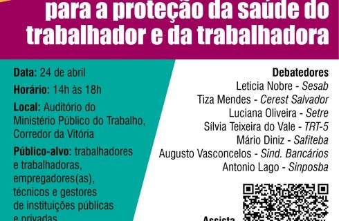 24/04: Seminário Panorama e Desafios para a Proteção da Saúde do Trabalhador (a)