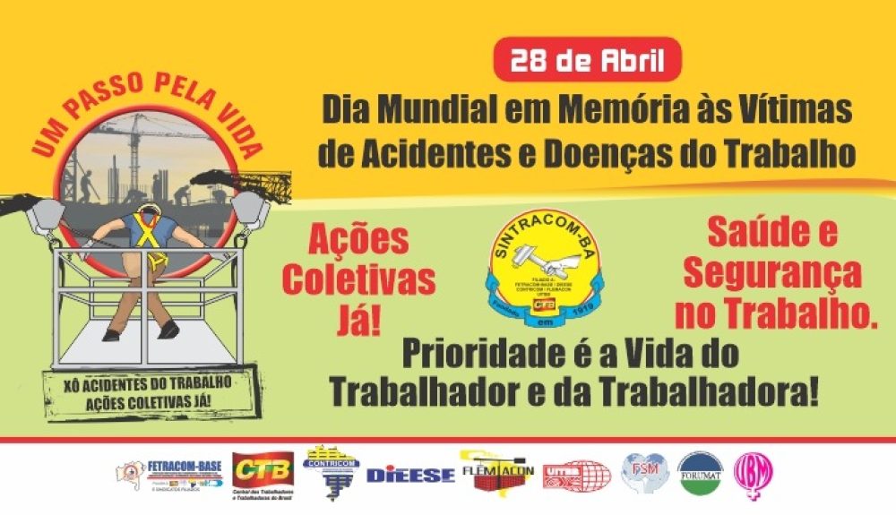 28 de abril: Dia Mundial em Memória às Vítimas de Acidentes e Doenças no Trabalho