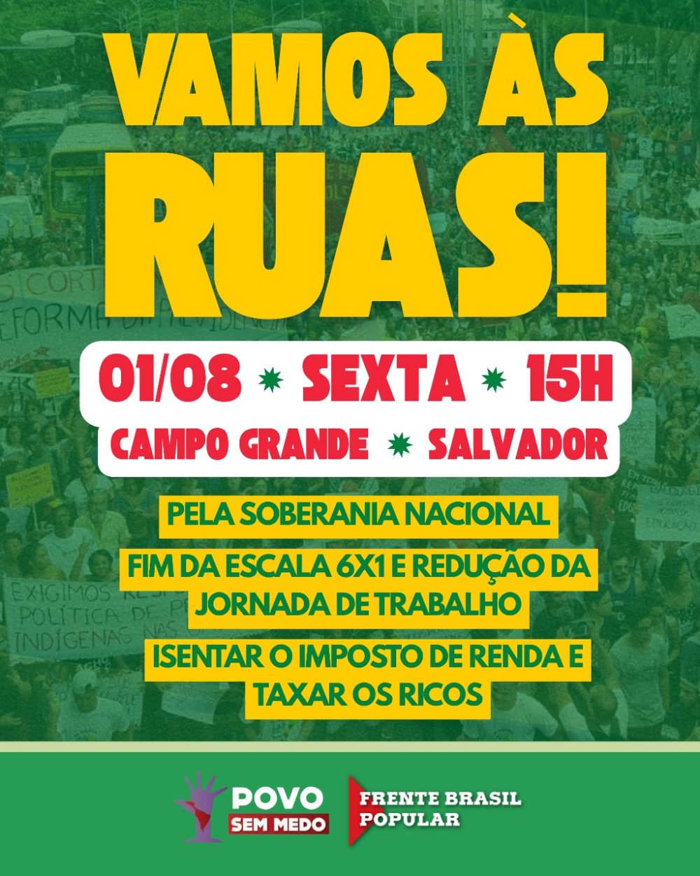 Vamos às ruas hoje, 01/08,15h, no Campo Grande: Não ao tarifaço e Bolsonaro na prisão: Sem anistia e respeito à soberania!