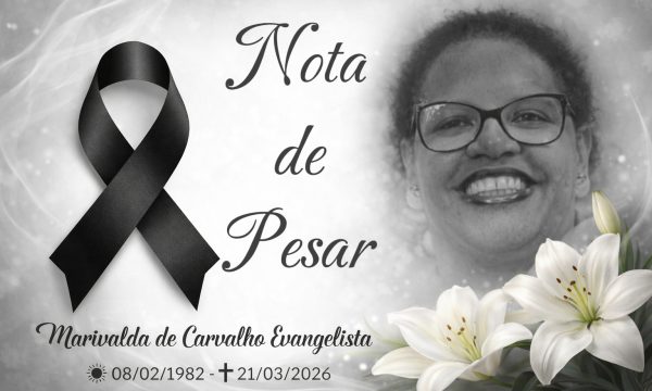 NOTA DE PESAR pelo falecimento de Marivalda de Carvalho Evangelista