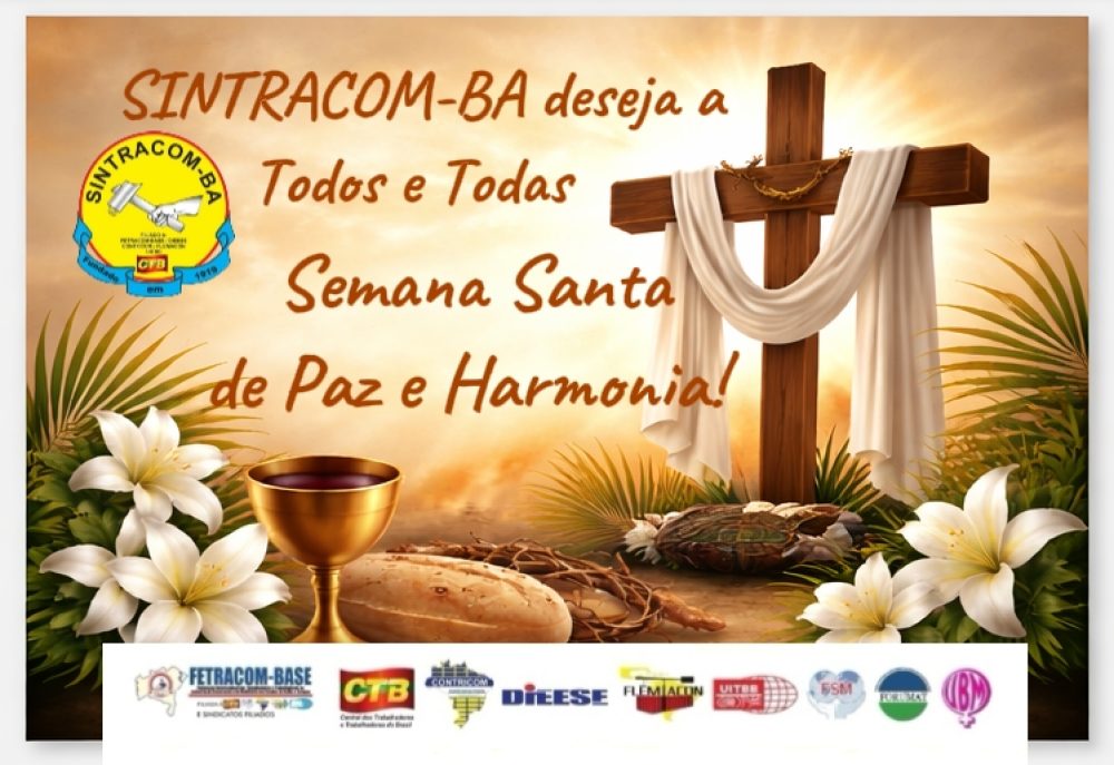 Desejamos uma Semana Santa de Paz, Harmonia e União