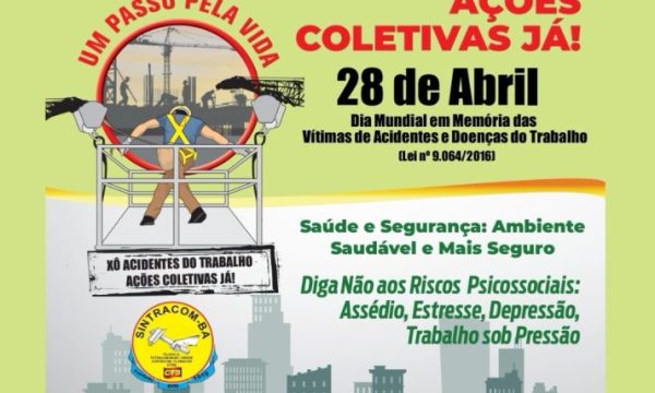 Abril Verde: SINTRACOM-BA reforça a luta por saúde e segurança no trabalho