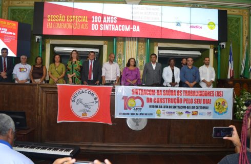 19/03: Centenário do SINTRACOM-BA teve Sessão Especial na Câmara Municipal