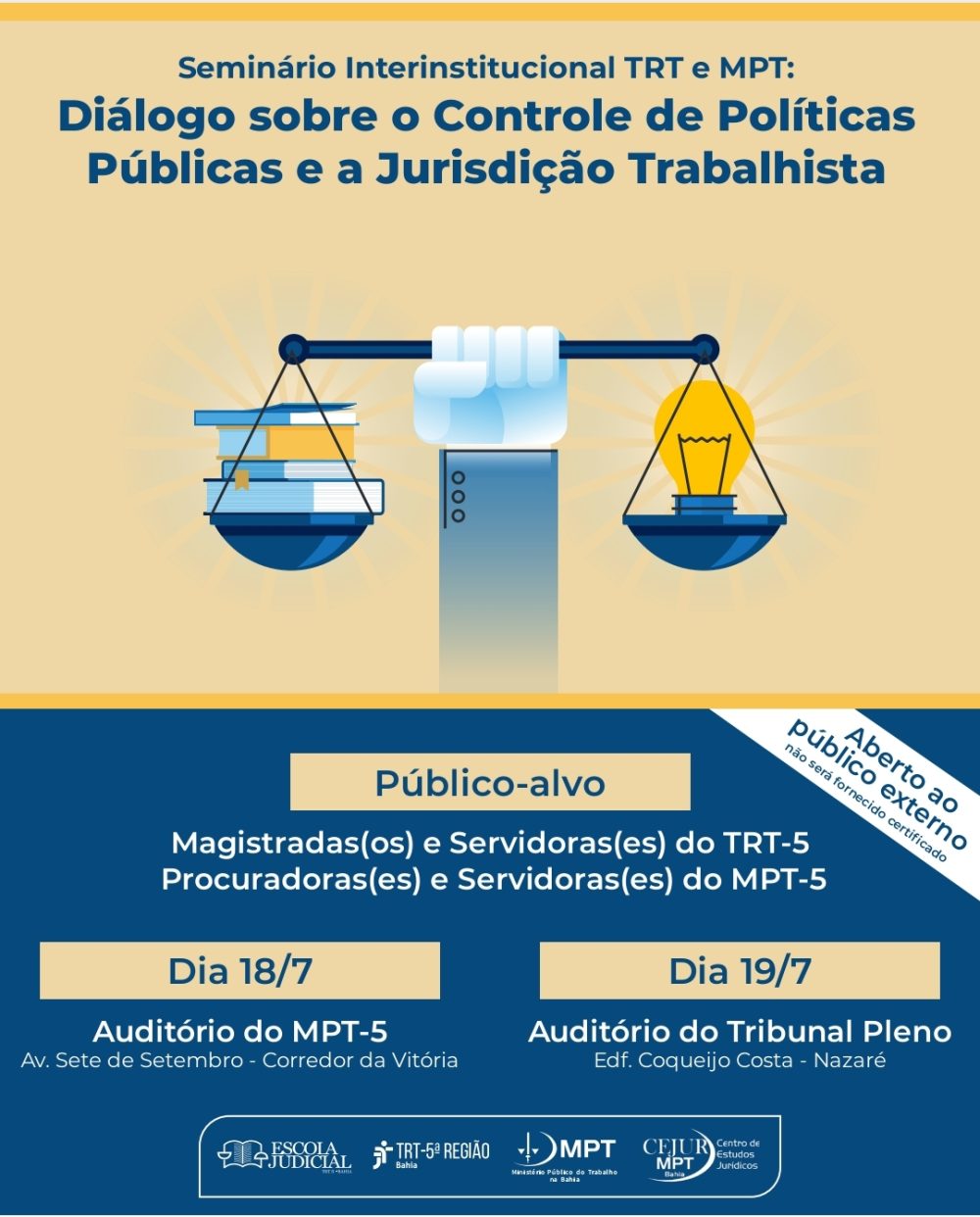 O presidente Carlos Silva e o diretor Arilson Ferreira participam de Seminário no MPT BA