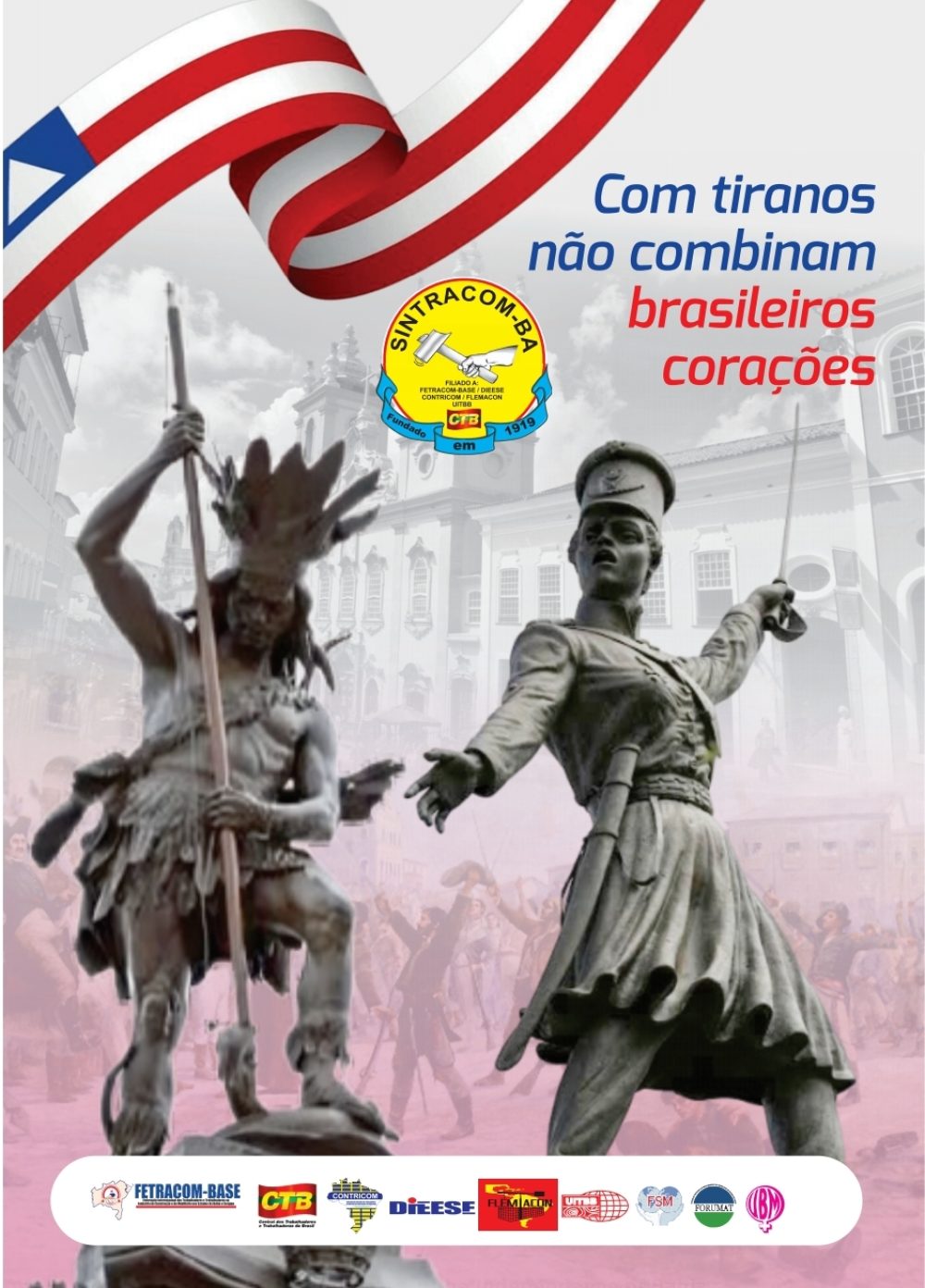 SINTRACOM-BA convoca todos (as) para celebrar o 2 de Julho. Participe!