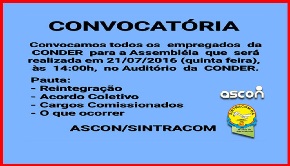 Assembleia dos trabalhadores (as) da Conder: 21/07, 14h, auditório da Conder
