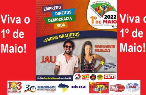 1º de Maio, Dia dos Trabalhadores (as): dia de praia e de luta. Todos (as) no Farol da Barra!