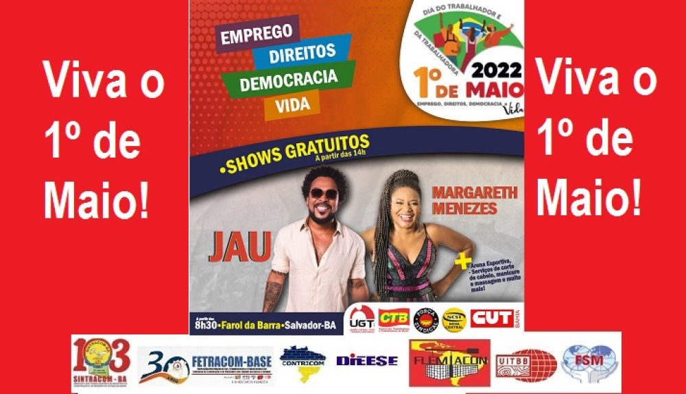 1º de Maio, Dia dos Trabalhadores (as): dia de praia e de luta. Todos (as) no Farol da Barra!